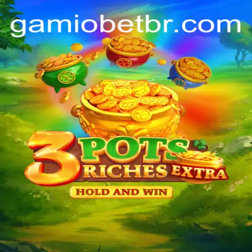 Explorando o Universo de 3potsExtra - Um Jogo Revolucionário de Gamiobet