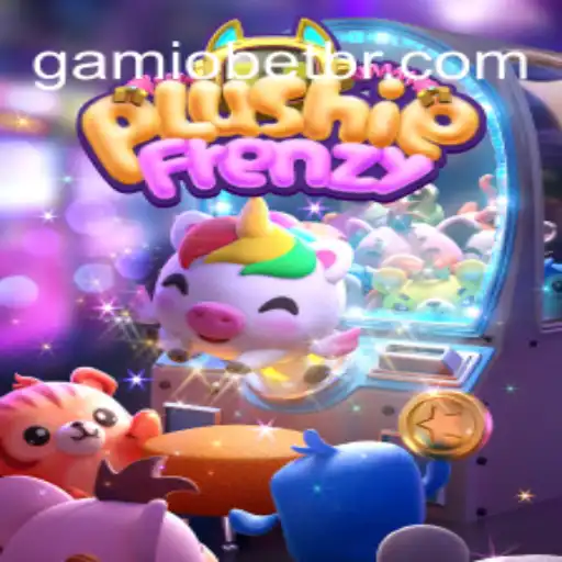 Descubra o Universo de PlushieFrenzy com Gamiobet
